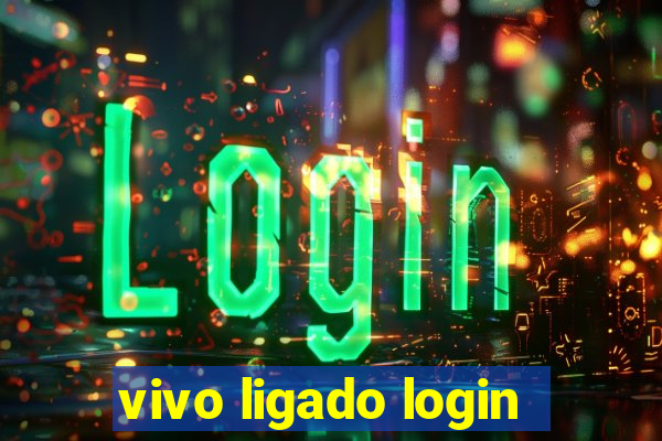 vivo ligado login